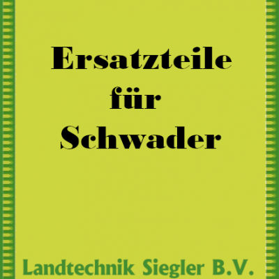 Ersatzteile für Schwader