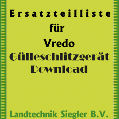 A/ Vredo / Gülleschlitzgerät / Ersatzteilliste Download